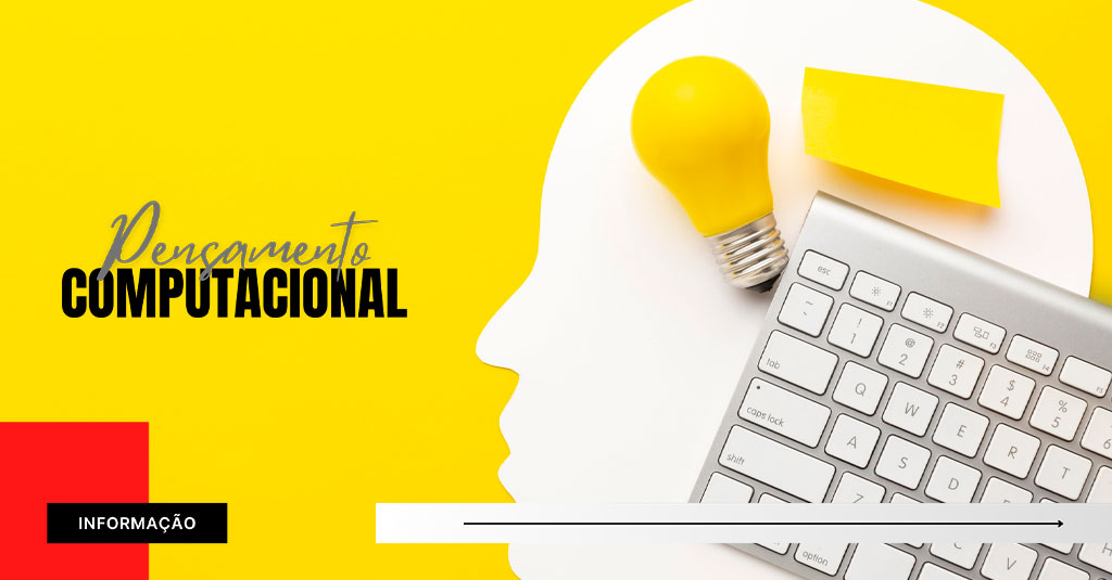 Pensamento Computacional em Evidência no Agrupamento