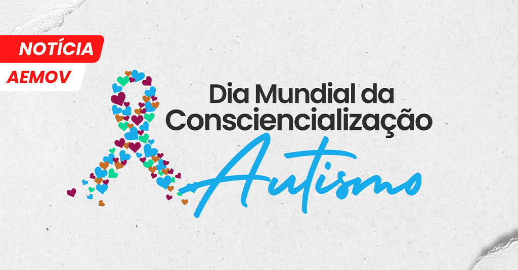 Dia da Consciencialização do Autismo