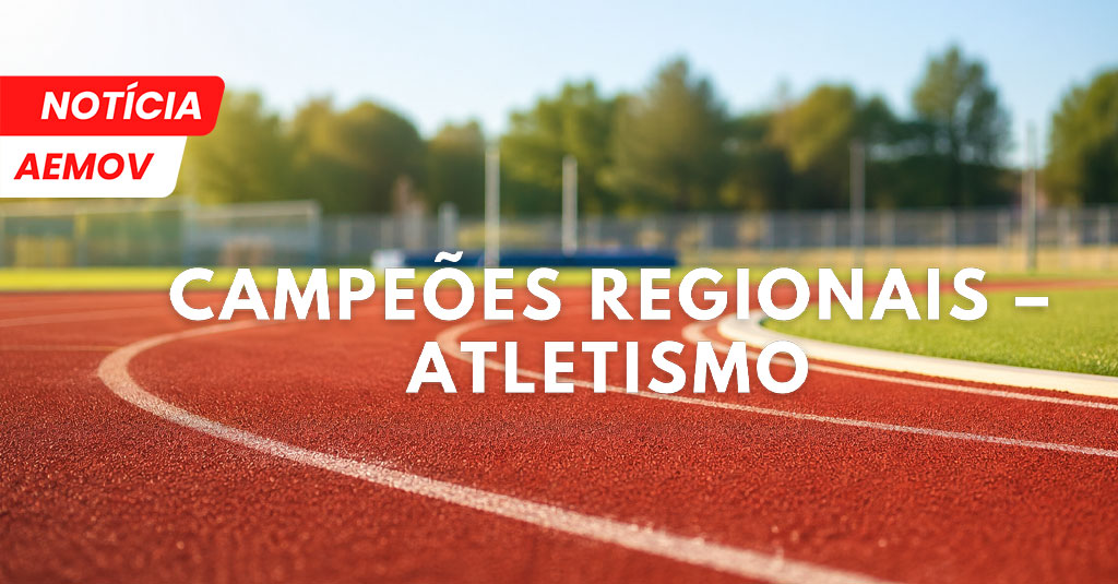 Campeões Regionais – Atletismo