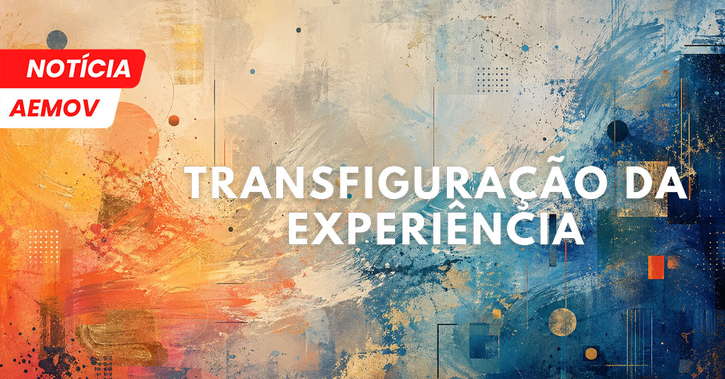 Transfiguração da Experiência