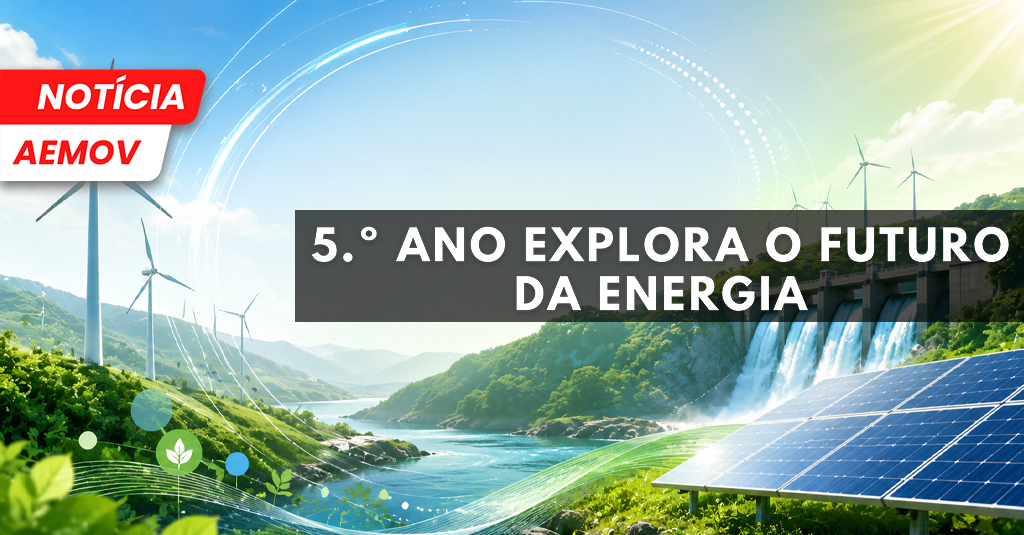 5.º Ano Explora o Futuro da Energia