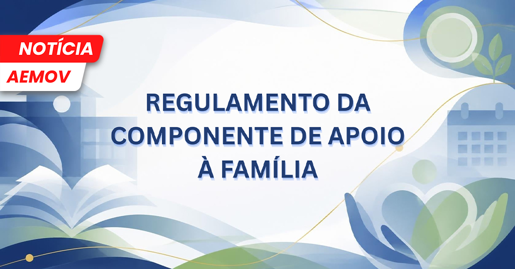 Novo Regulamento da Componente de Apoio à Família